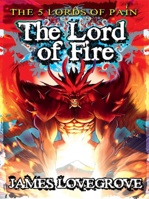 Title details for The Lord of Fire by James Lovegrove - Available